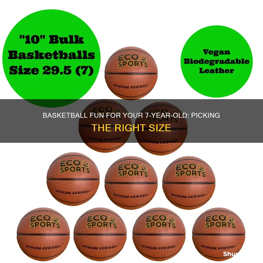 what size basketball for 7 year ol