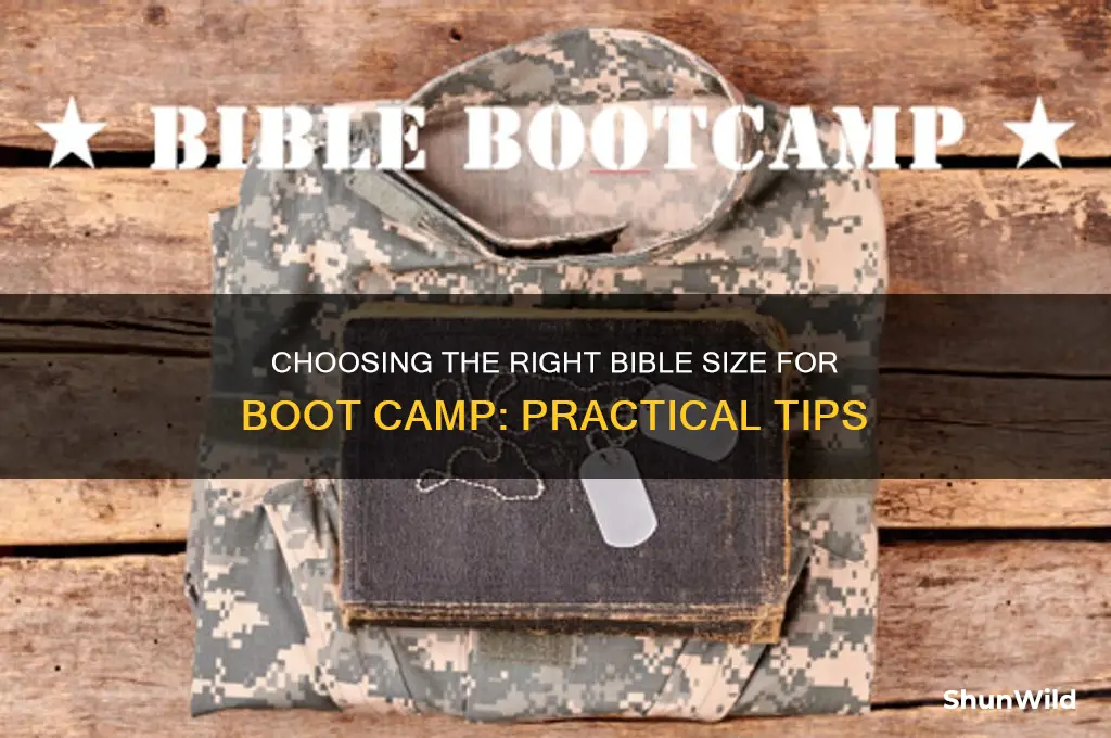 what size bible for boot camp