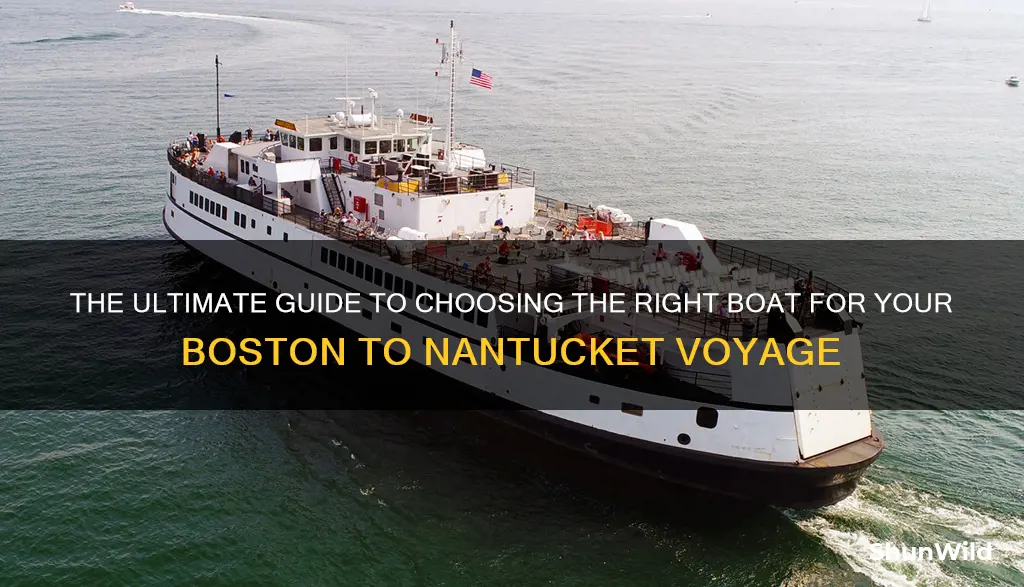 what size boat to go from boston to nantucket