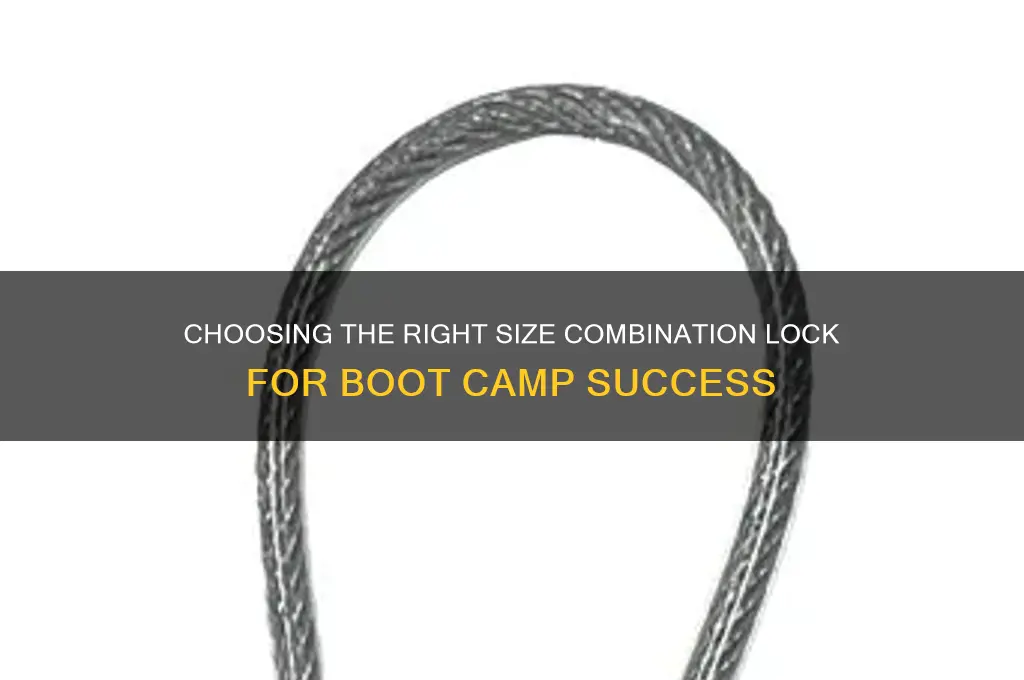 what size combination locks do you need for boot camp