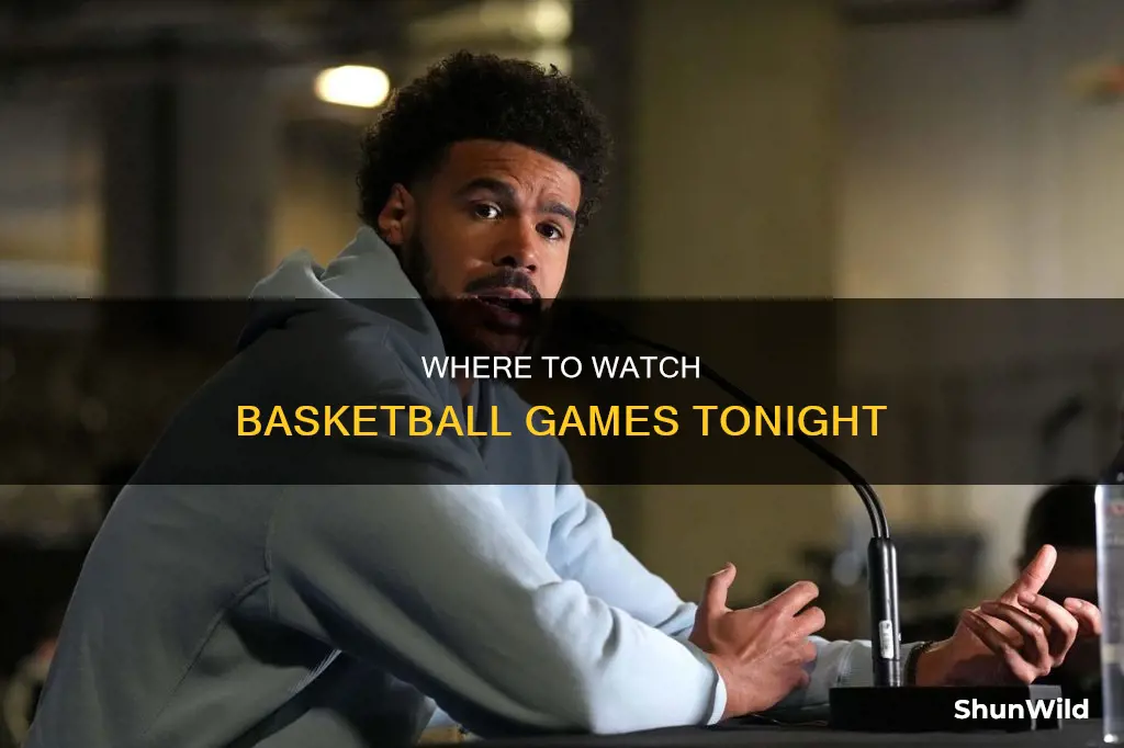what station is basketball on tonight