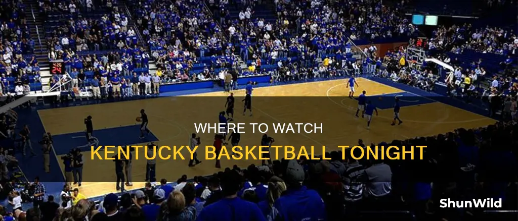 what station is kentucky basketball on tonight