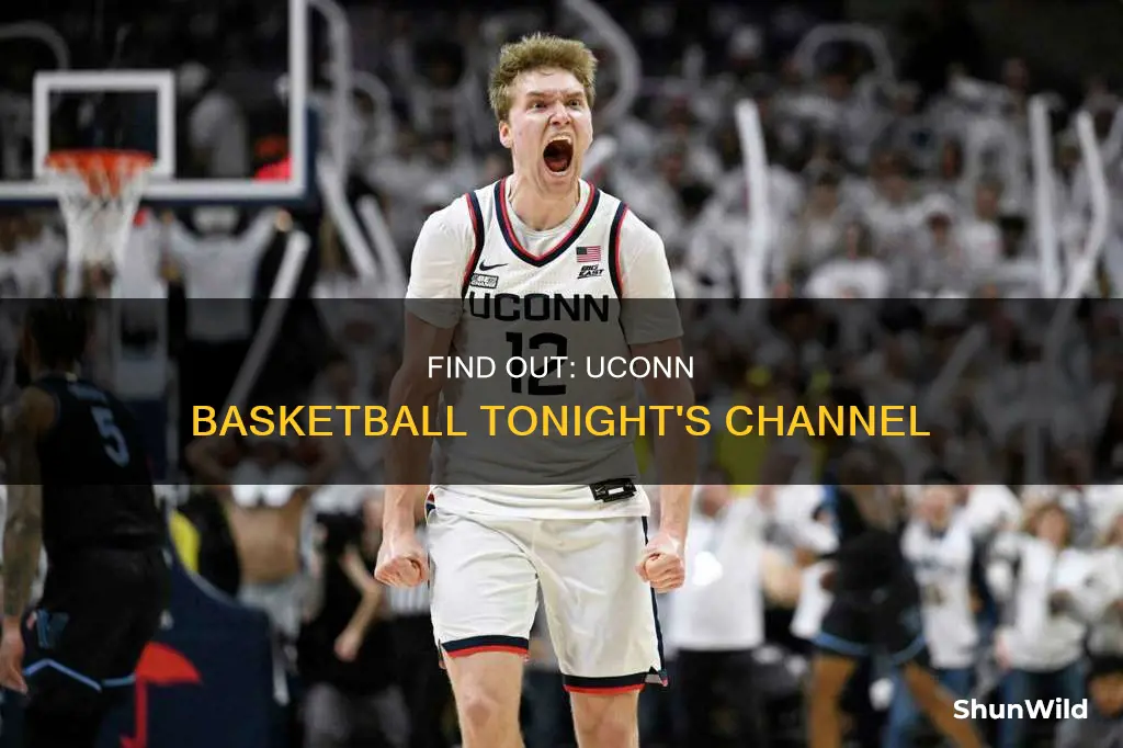 what station is uconn basketball on tonight