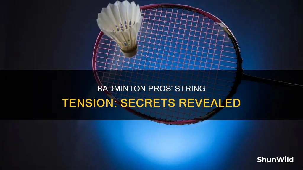 what string tension do pros use badminton
