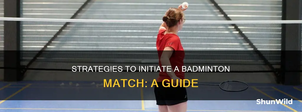 what the three ways to start a badminton match