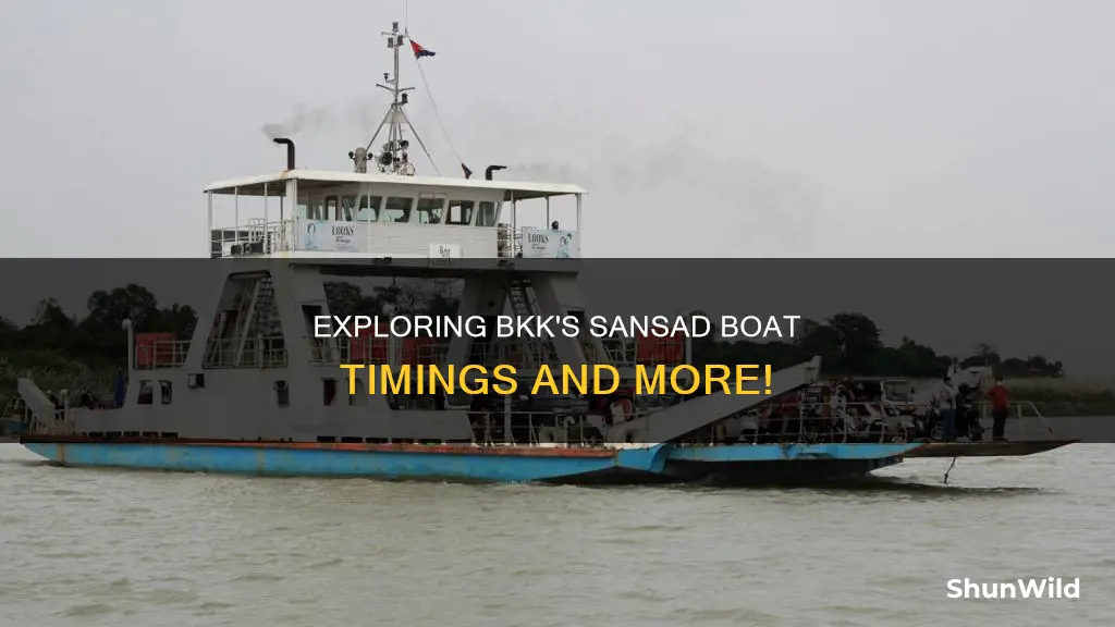 what time boat open sansad bkk