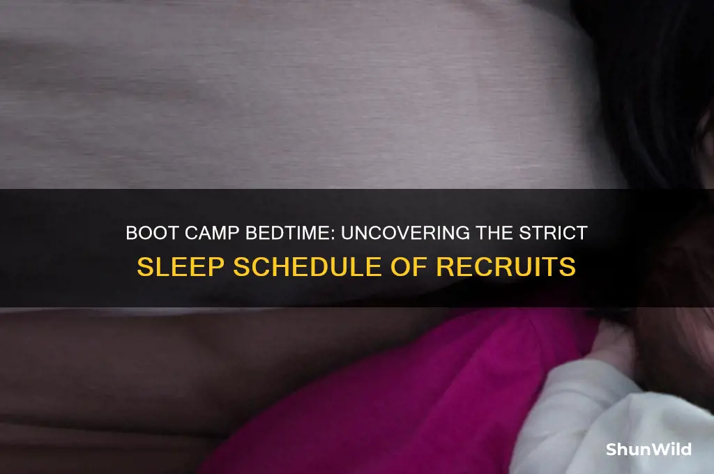 what time do you got o bed in boot camp