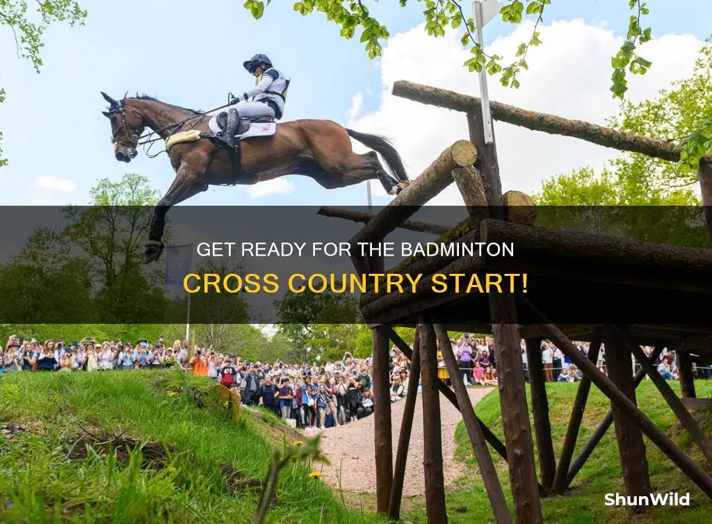 what time does badminton cross country start
