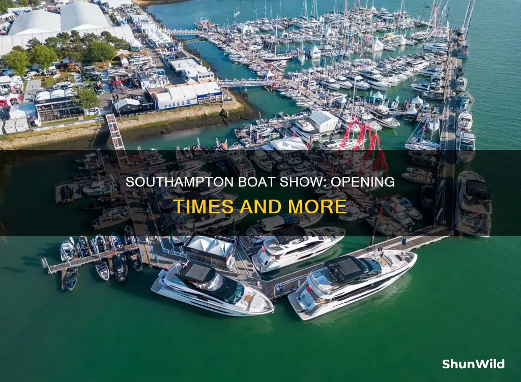 what time does southampton boat show open