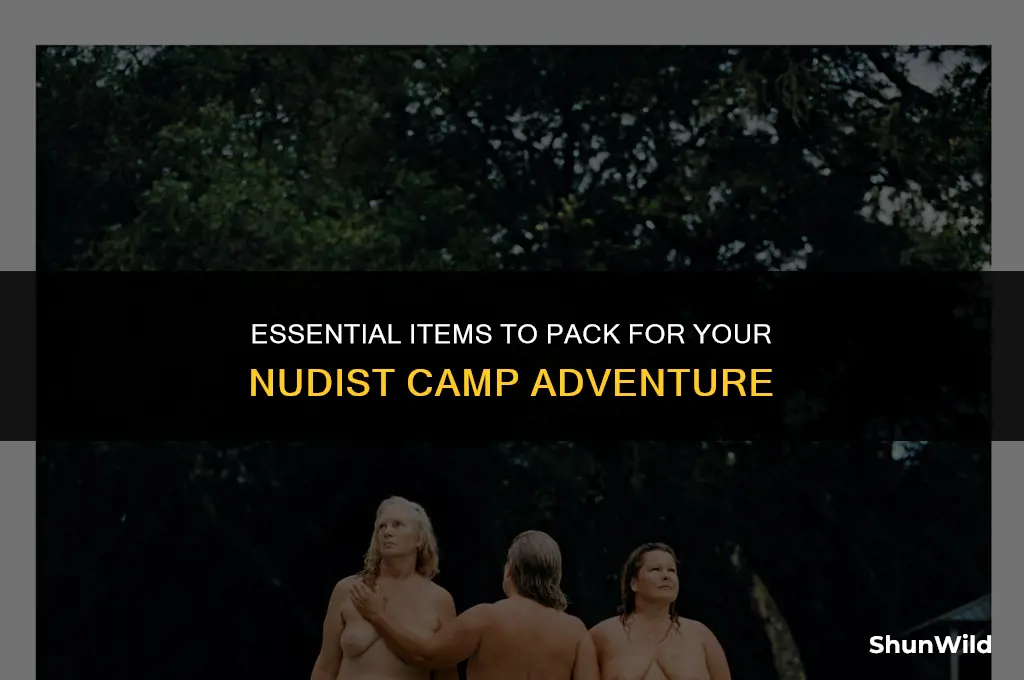 what to bring nudist camp