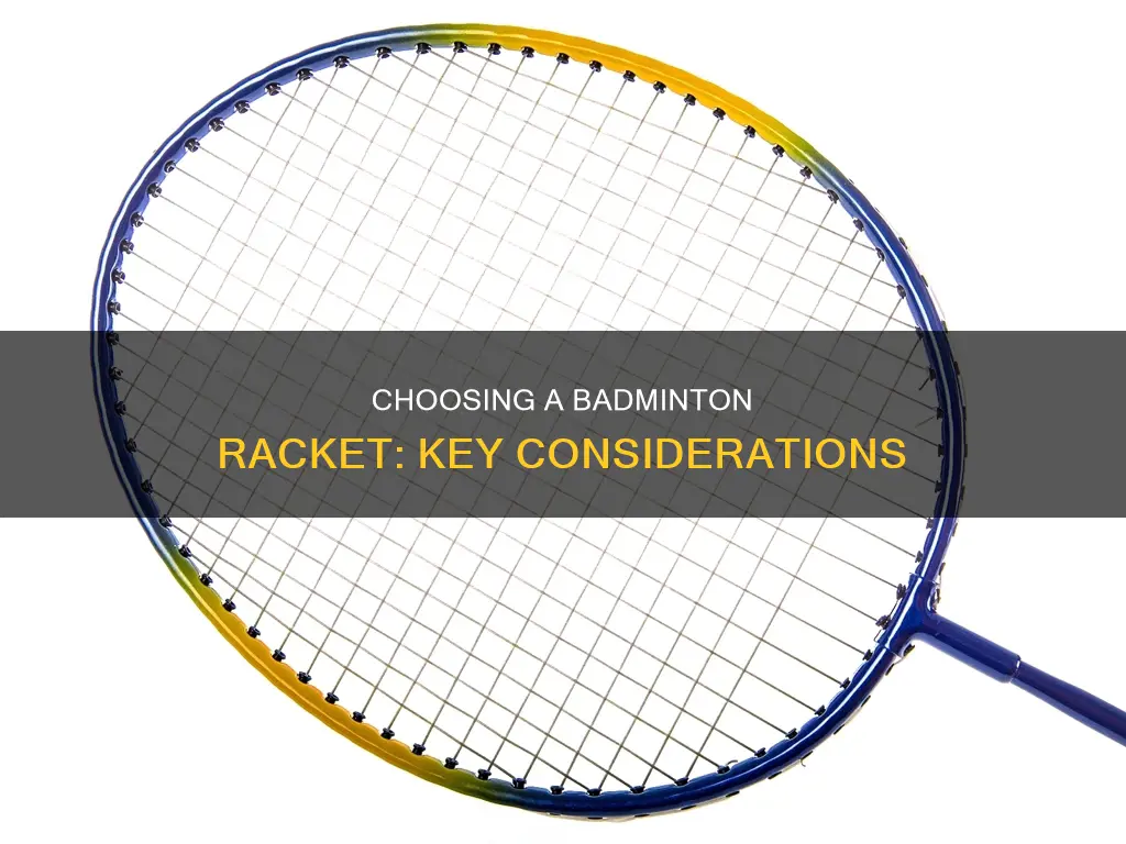 what to look for 8n a badminton racket