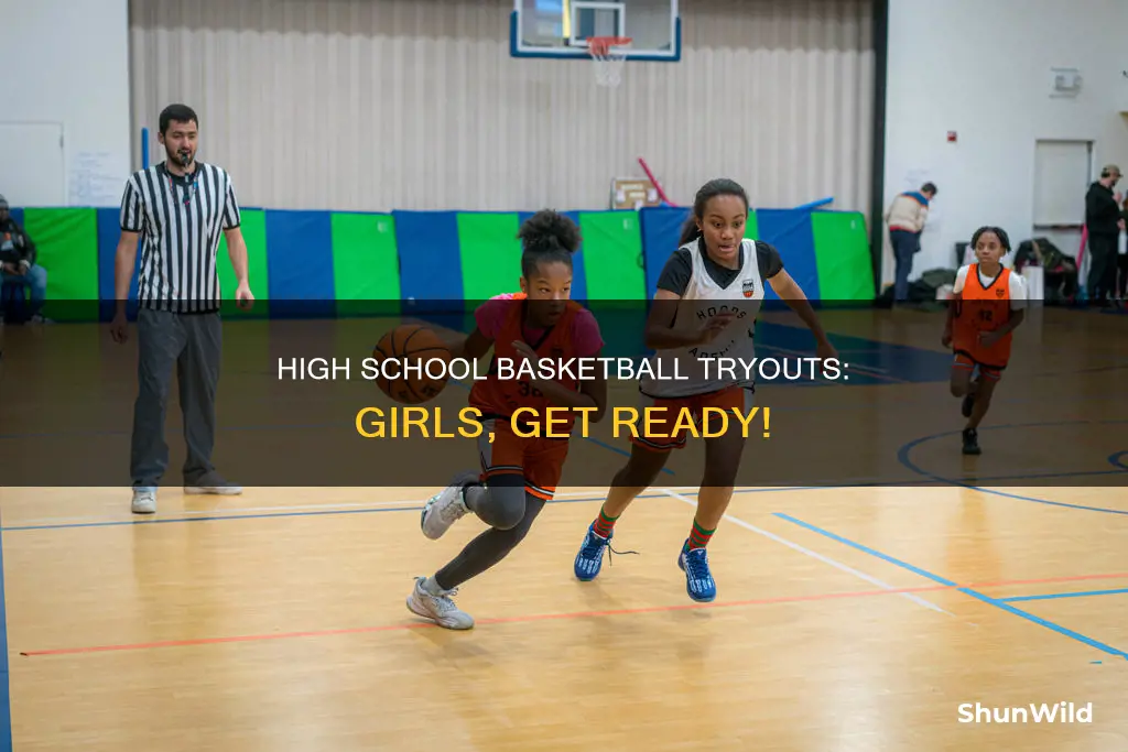 what to practice for girls high school basketball tryouts