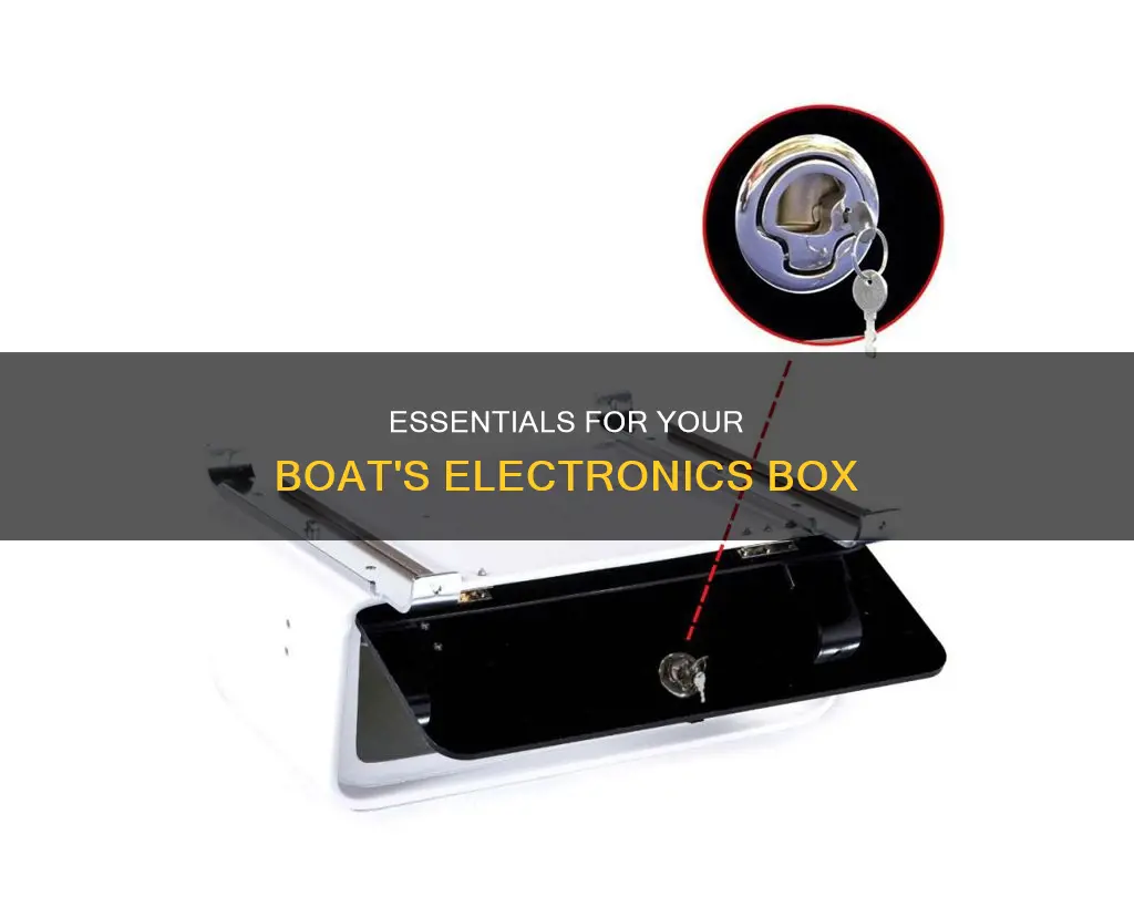 what to put in a electronics box boat