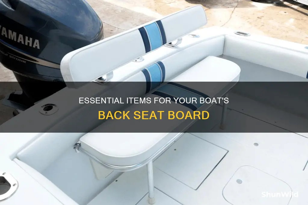 what to put on board on back of boat seat