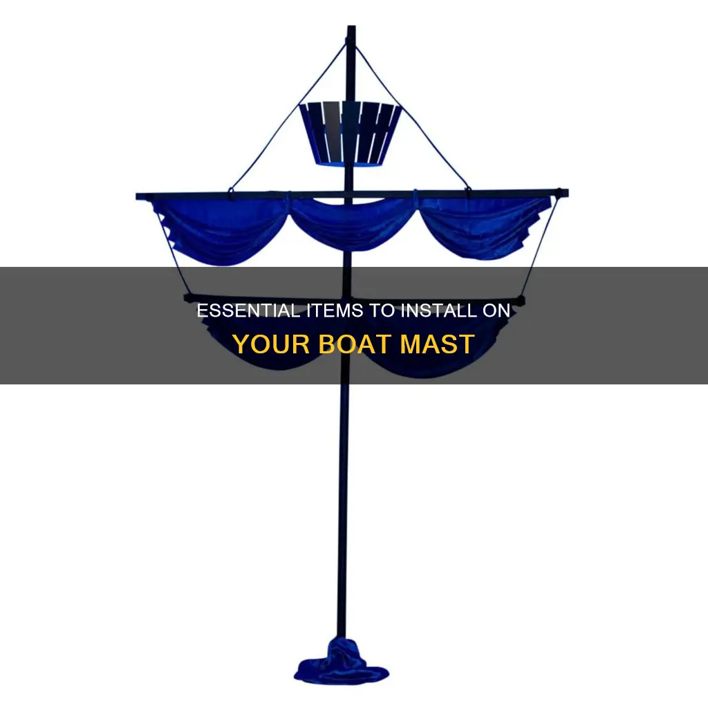 what to put on my boat mast