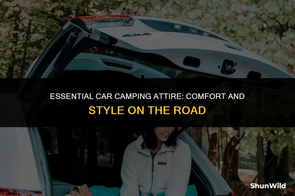 what to wear car camping