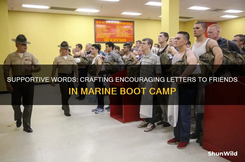 what to write to friend in marine boot camp
