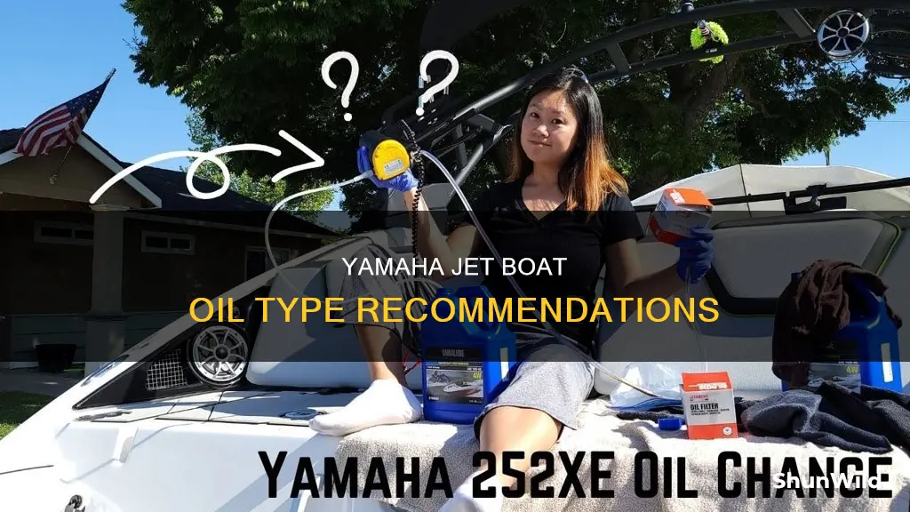 what type oil to put in yamaha jet boat