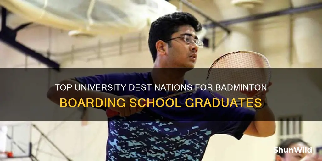 what universities does badminton boarding school feed into