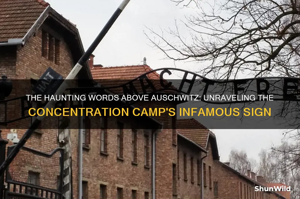 what was the saying over the concentration camp