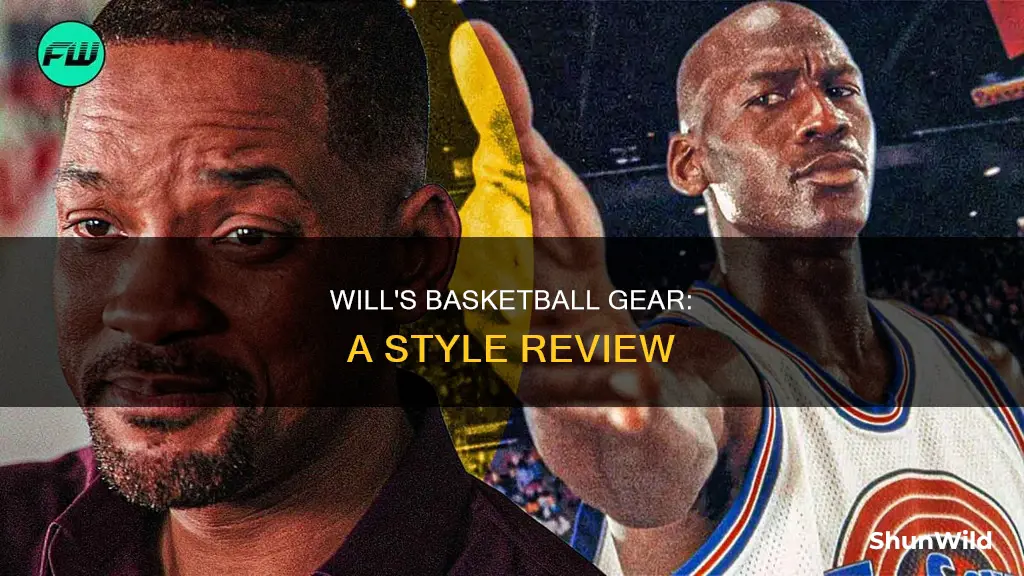 what was will wearing basketball