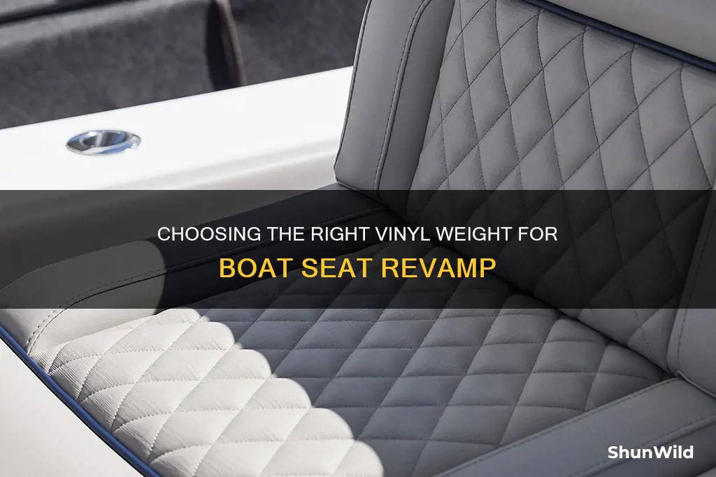 what weight vinyl is best for recovering boat seats