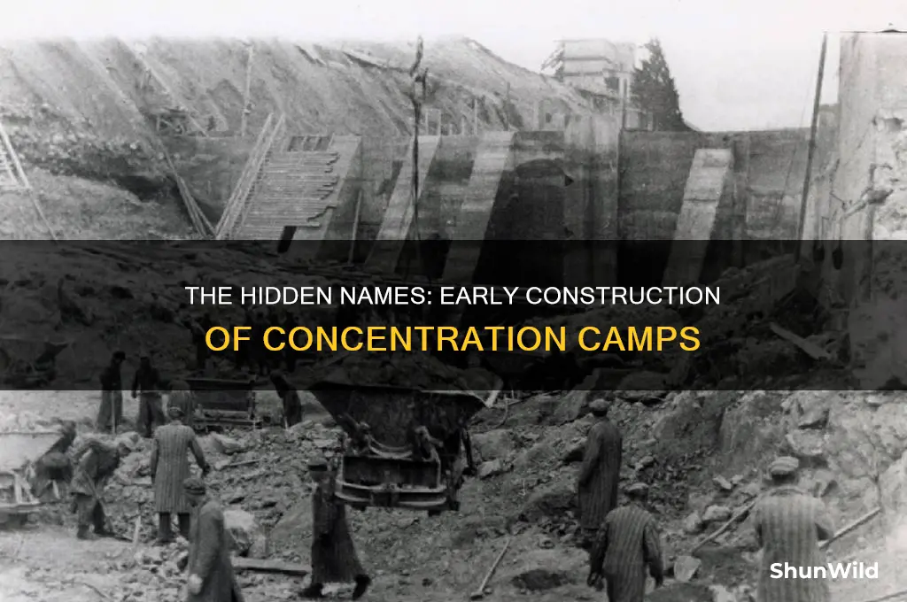 what were concentration camps called while being built