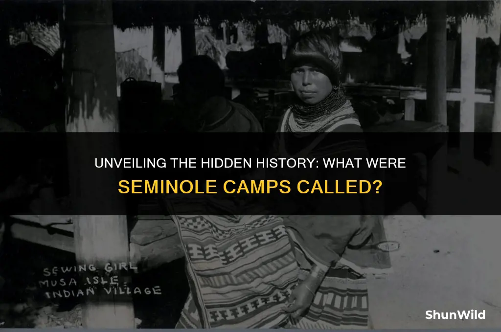 what were seminole camps called