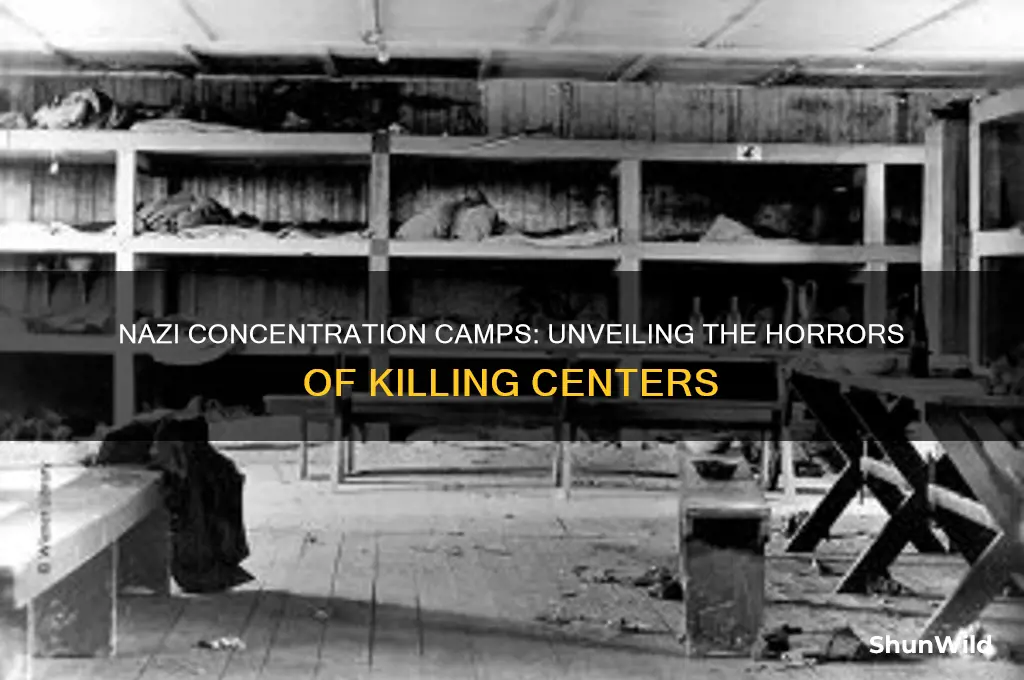 what were the killing centers in nazi concentration camps