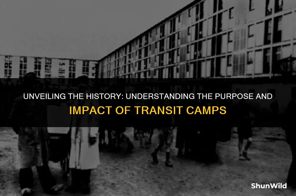 what were transit camps