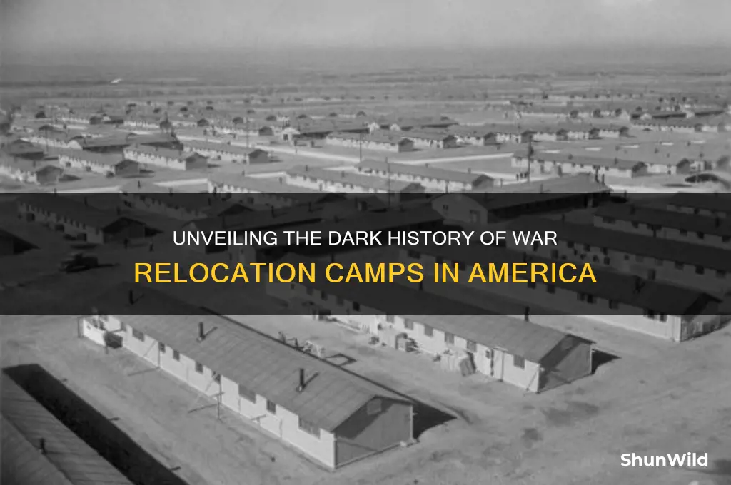 what were war relocation camps