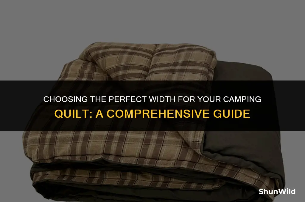 what width camping quilt