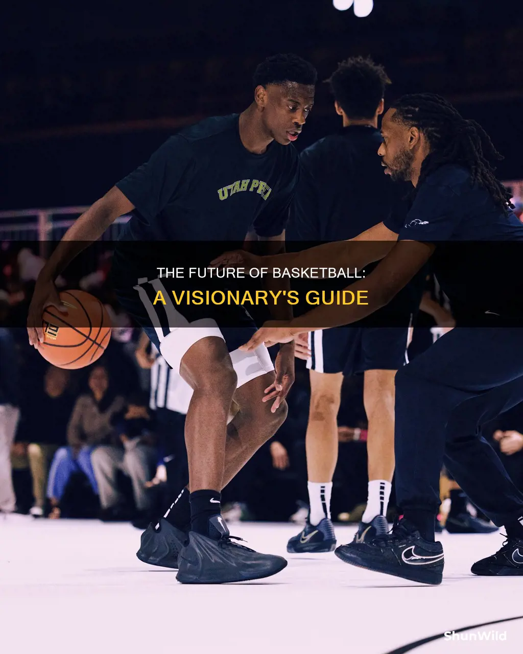 what will basketball be like in the future