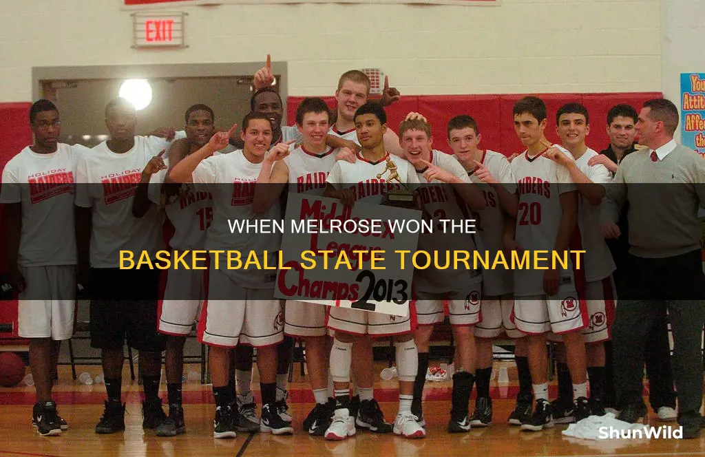 what year did melrose win basketball state tournament