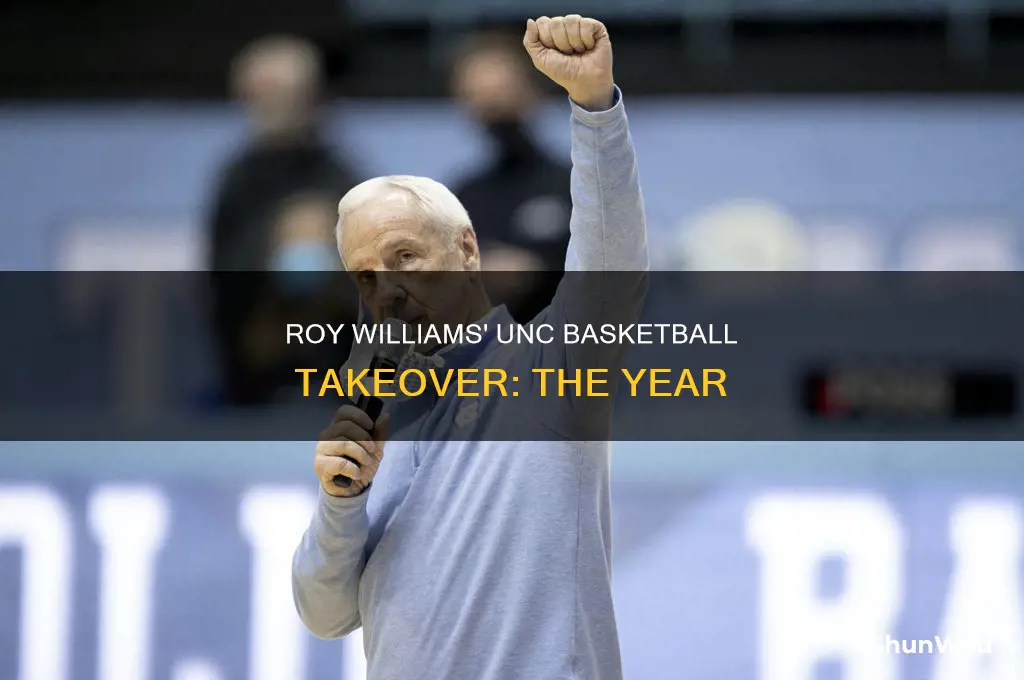 what year did roy williams take over unc basketball