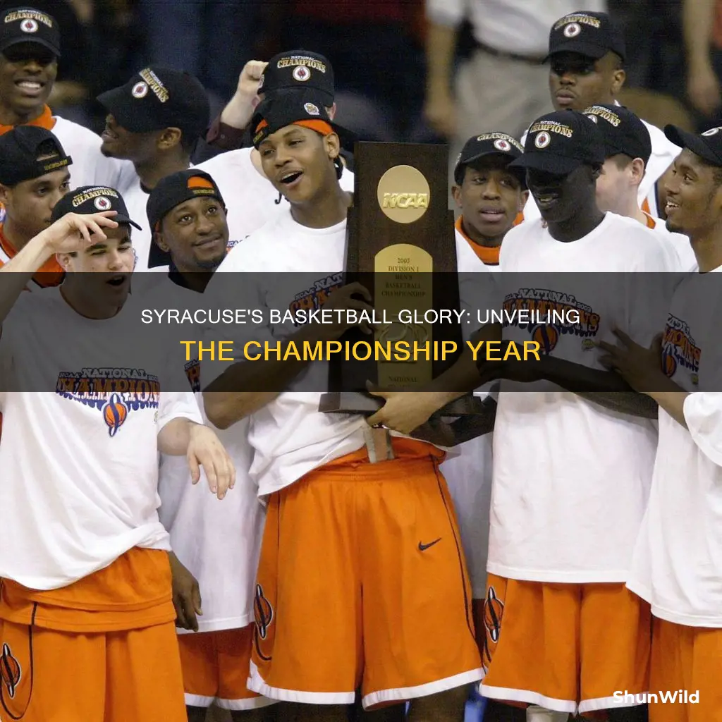 what year did syracuse win basketball championship