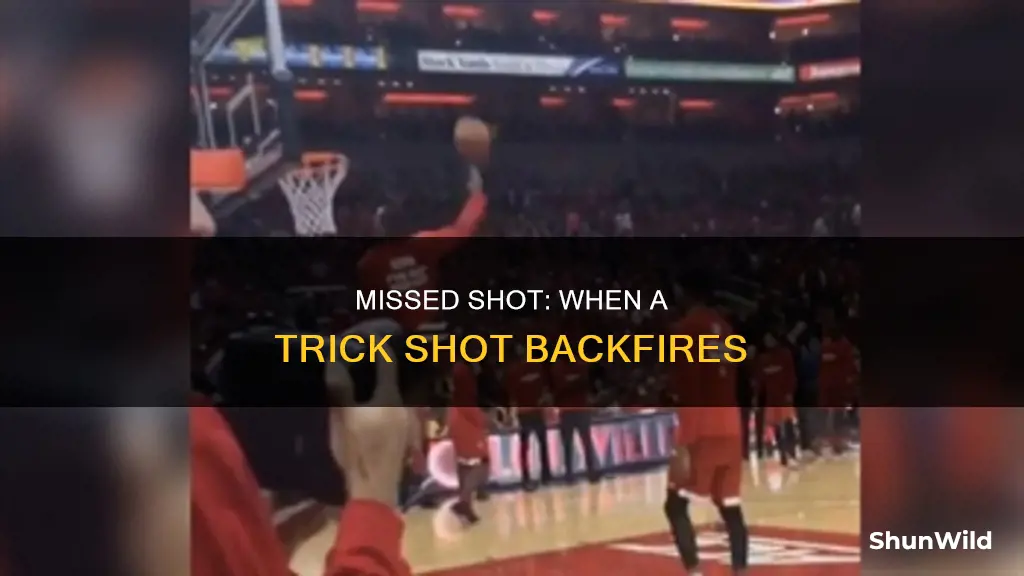 when a basketball trick shot does not go as planned