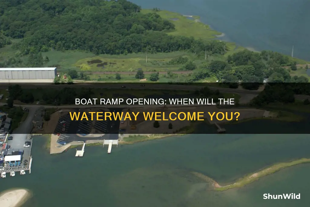 when are boat ramps going to open