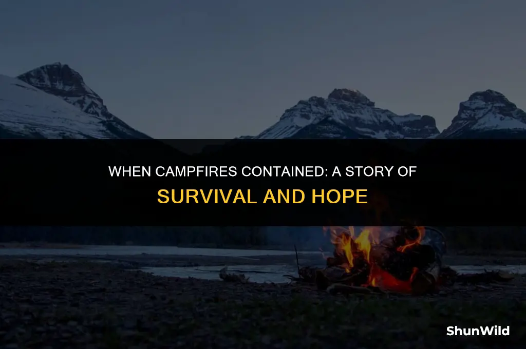 when camp fire contained