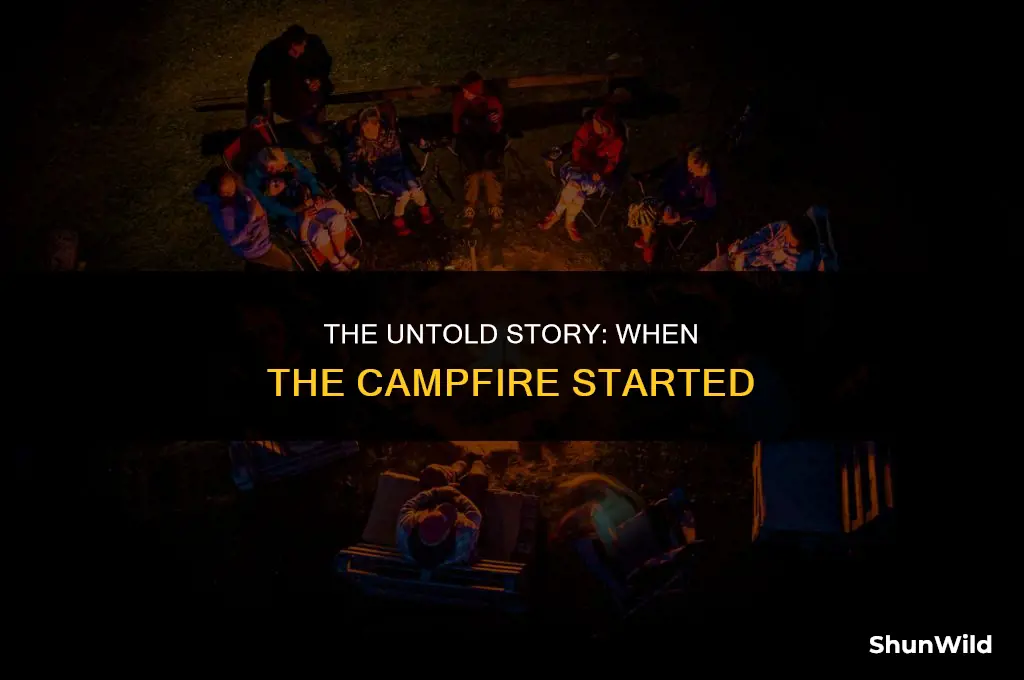 when camp fire started