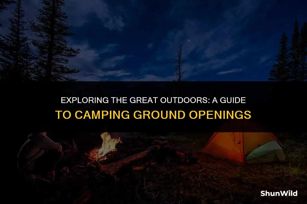 when camping ground open