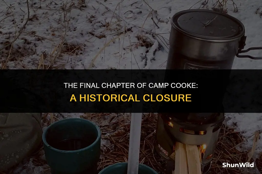 when did camp cooke end