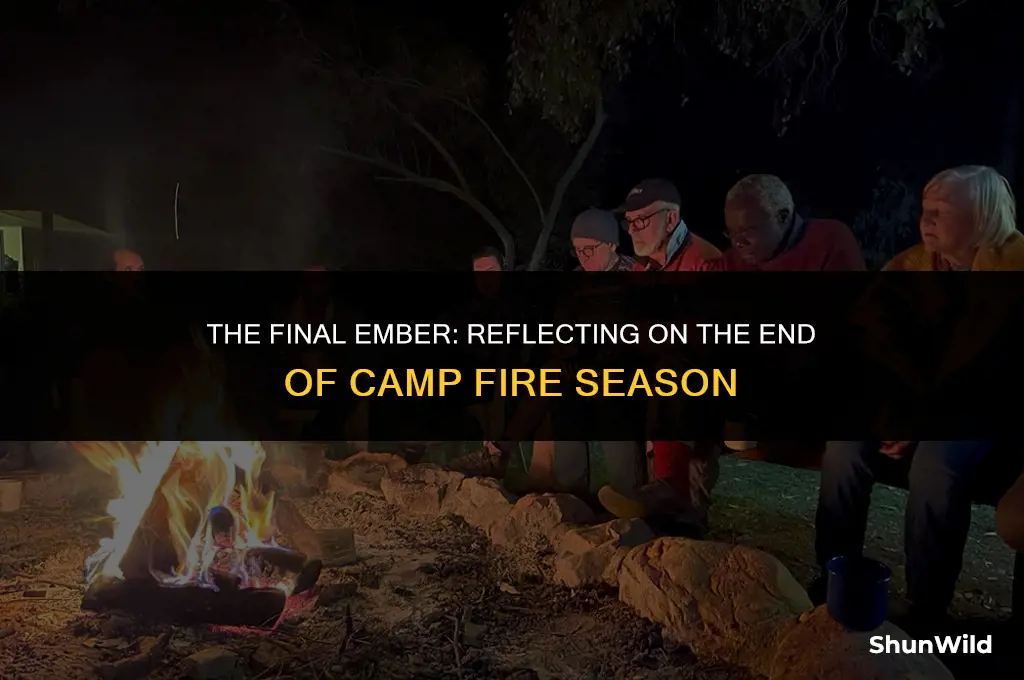 when did camp fire end