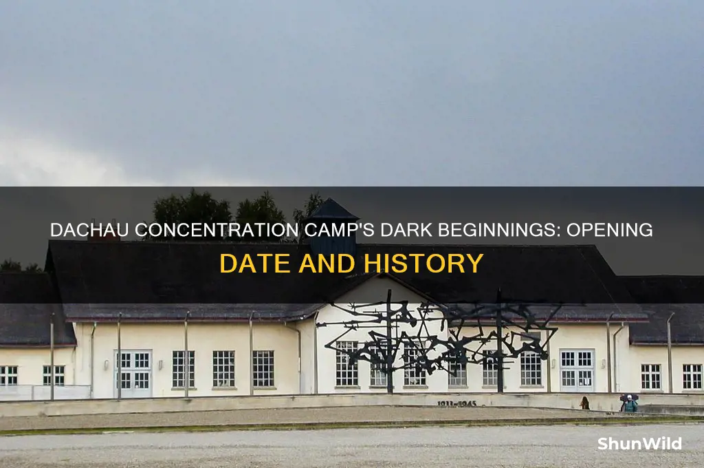 when did dachau concentration camp open