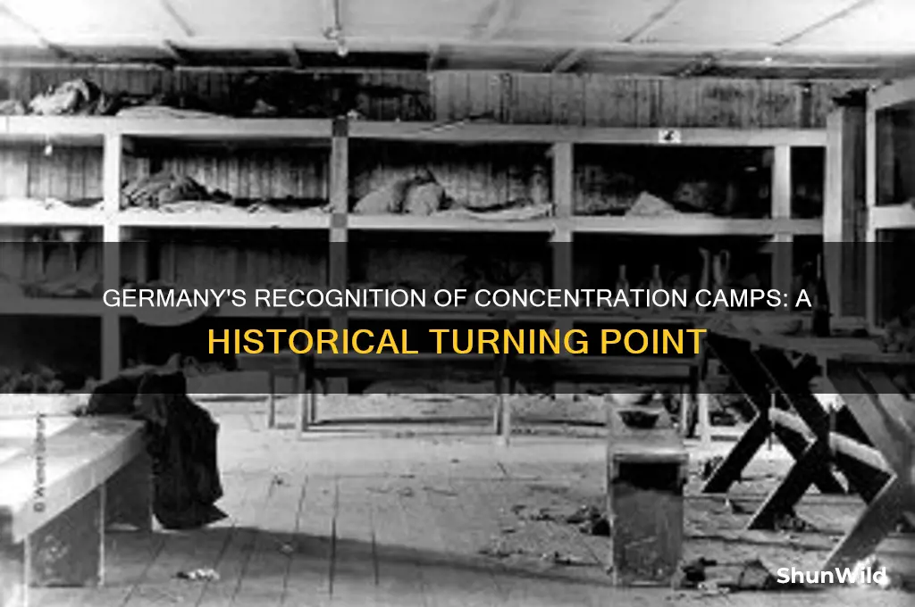 when did germany acknowledge concentration camp