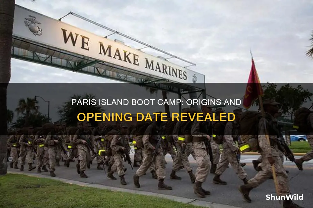 when did paris island boot camp open