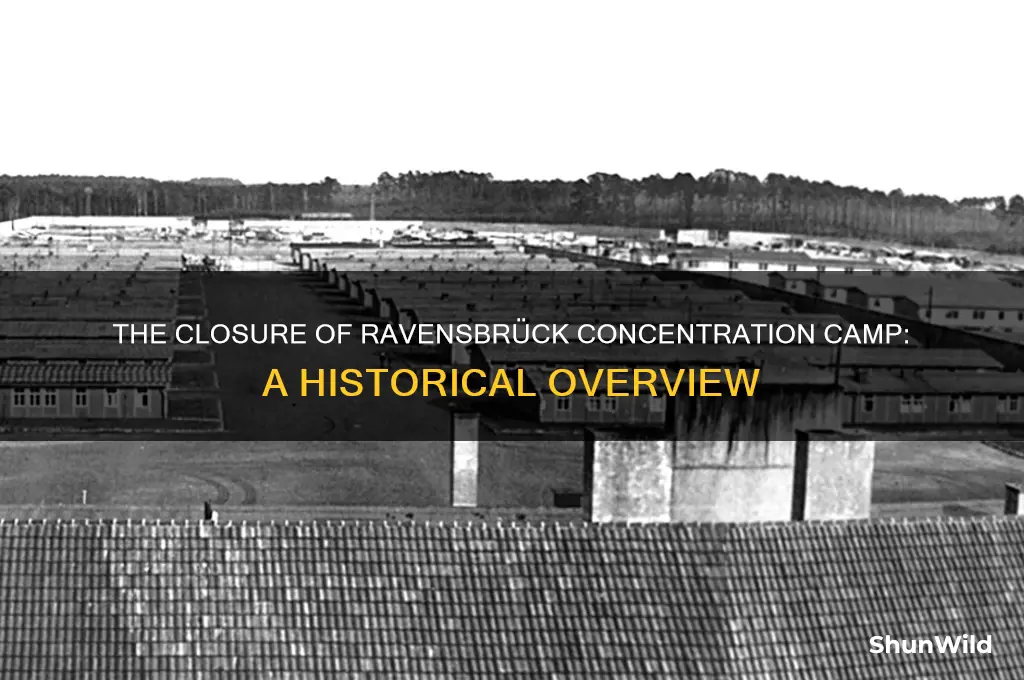 when did ravensbruck concentration camp close