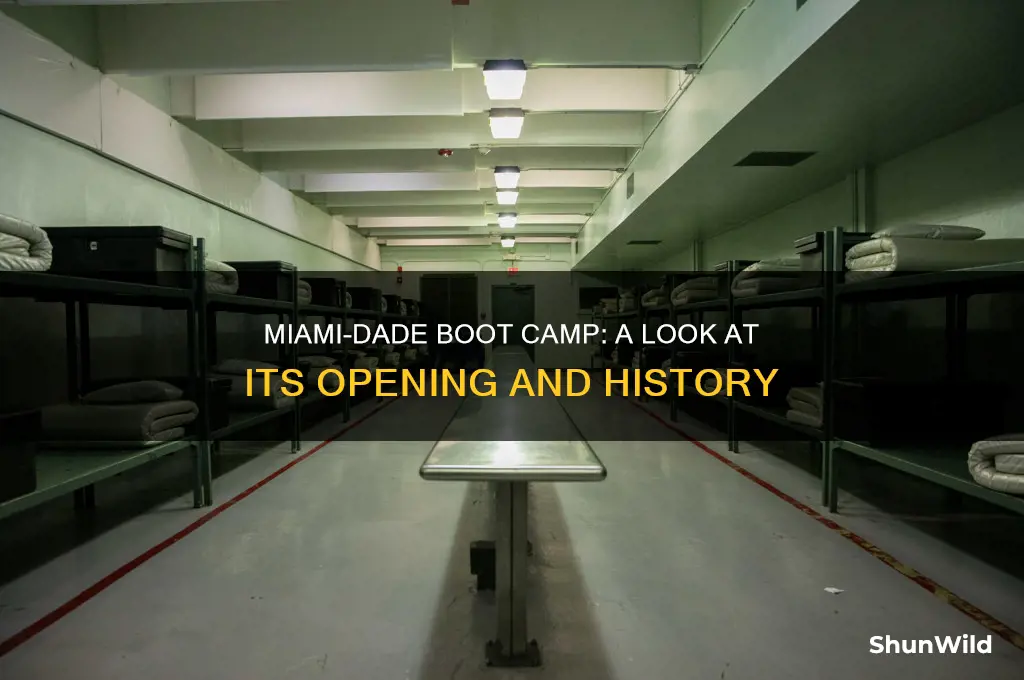 when did the miami dade boot camp open