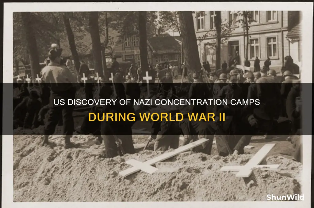 when did the us come across concentration camps in ww2