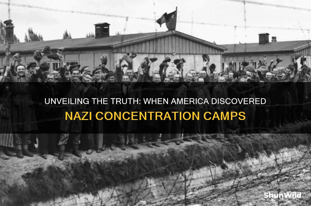 when did the us find out about concentration camps